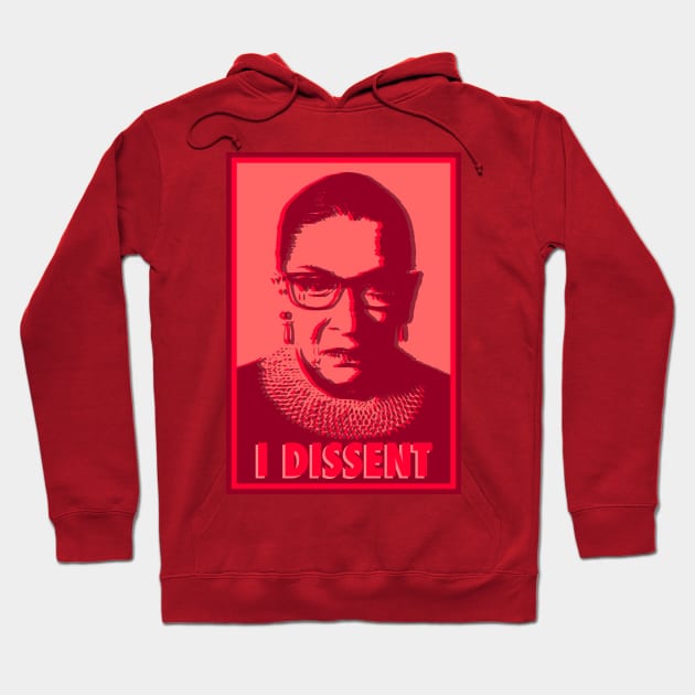 Notorious RBG I Dissent Rose Hoodie by skittlemypony